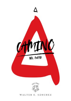 Camino del fuego